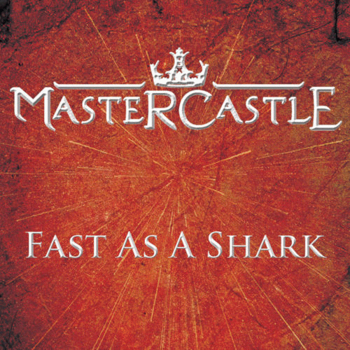 Mastercastle : Fast as a Shark